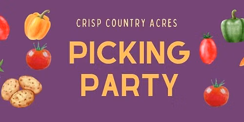 Veggie Picking Party at Crisp Country Acres