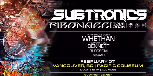 Subtronics: Fibonacci 2026 Tour (Vancouver)