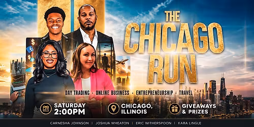 The Chicago Run Networking Event | Entrepreneurship \u2022 Day Trading \u2022 Travel