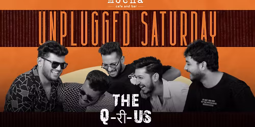 Unplugged Saturday ft. QURIUS