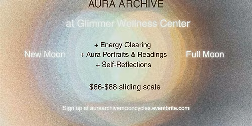 New Moon and Full Moon Aura Portraits and Readings