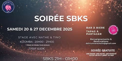 SOIR\u00c9ES SBKS 20 & 27 D\u00c9CEMBRE