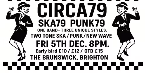 SKA79 + PUNK79 + CIRCA79 Live @ The Brunswick, Brighton (Hove) TWO TONE SKA, NEW WAVE & PUNK