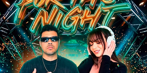 FOR THE NIGHT 6.13