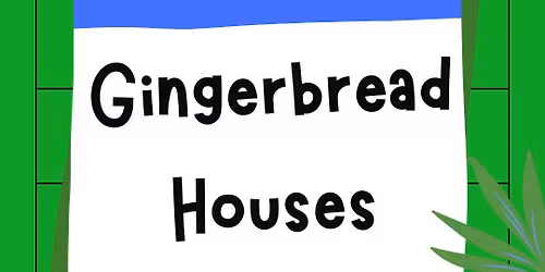 Build a Gingerbread House
