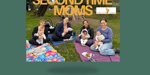 Second Time Moms (ECM) Oct-Dec 2025