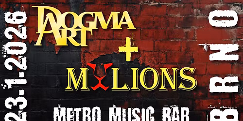 MYLIONS + Dogma Art v METRU