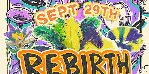 REBIRTH BRASS BAND with Special Guest Wild Comanche