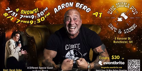 Comedian Aaron Berg - 2 Shows at Moka Pot, Derek Zeiba Hosting