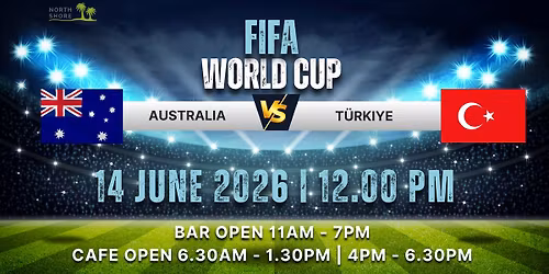 FIFA World Cub - AUS v Turkey