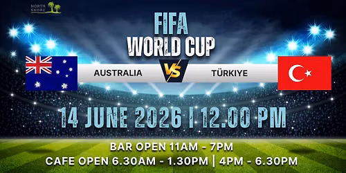 FIFA World Cub - AUS v Turkey