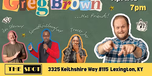 Greg Brown Has Friends Live at The Spot: Lex