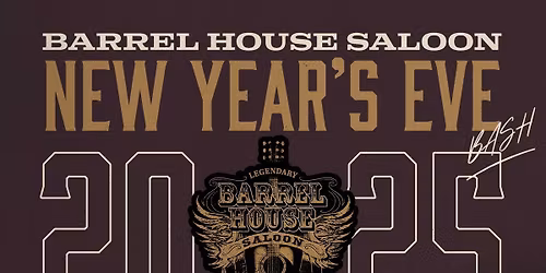 Barrel House New Year's Eve Party 2025