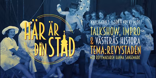 H\u00c4R \u00c4R DIN STAD | REVYSTADEN | Folkbildning och humor