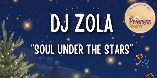Soul Under The Stars with DJ Zola