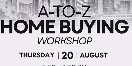 A-Z  Home Buying Workshop