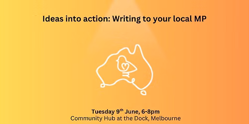 Ideas into Action: Writing to your MP