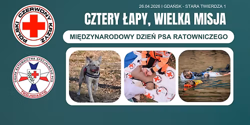 Cztery \u0141apy, Wielka Misja! Mi\u0119dzynarodowy Dzie\u0144 Psa Ratowniczego.