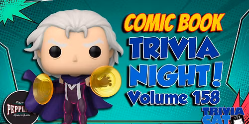 Grand Rapids (Peppino\u2019s) Trivia Night! \u2013 Volume #158 (comic book theme!)