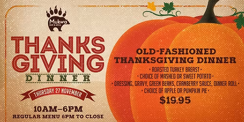 Thanksgiving Dinner at Mukwa Bar & Grill