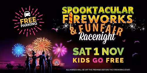 Spooktacular Fireworks & Funfair Racenight