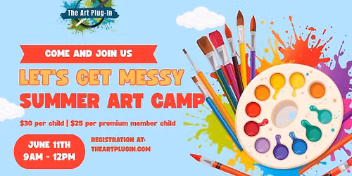 Let's Get Messy Summer Art Camp