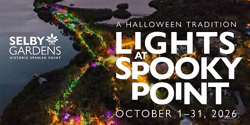 Selby Gardens - Lights at Spooky Point
