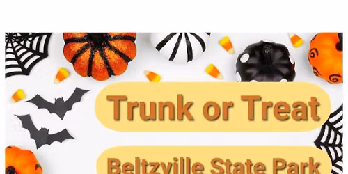 TRUNK OR TREAT - BELTZVILLE STATE PARK