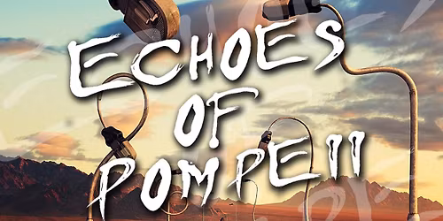 Echoes of Pompeii - Pink Floyd Tribute
