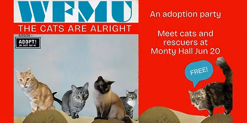 "The Cats Are Alright"  Cat Adoption Party