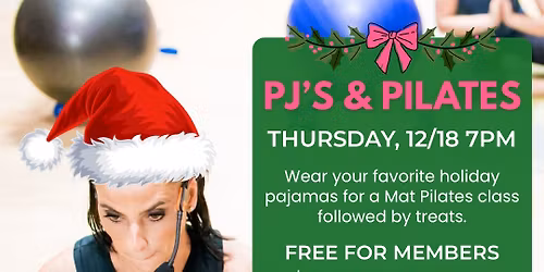 PJ\u2019S AND PILATES \ud83c\udf84\ud83d\udcaa