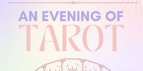 An Evening of Tarot