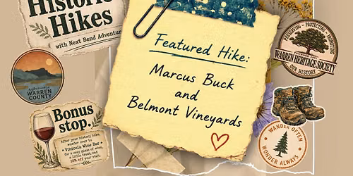 WHS Historic Hikes: Marcus Buck & Belmont Vineyards Hike