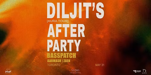 AURA TOUR AFTER PARTY | DILJIT DOSANJH | TORONTO