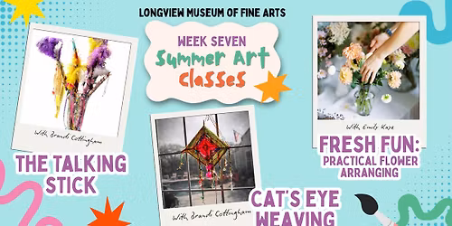 LMFA Summer Art Classes - Week 7