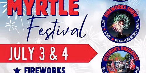 28th Annual Crape Myrtle Festival: Concert, Fireworks Show, Veterans Breakfast & 4th of July Parade