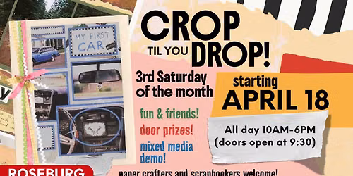 Crop 'til You Drop! Scrapbook\/Crop Event