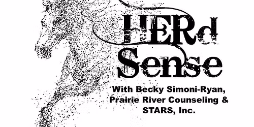 HERd Sense - An Equine Assisted Therapy Group for High School Girls 