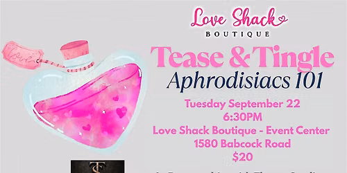Tease and Tingle: Aphrodisiacs 101