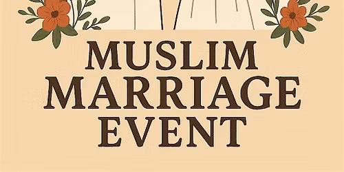 Muslim Marriage Event -Bank Holiday
