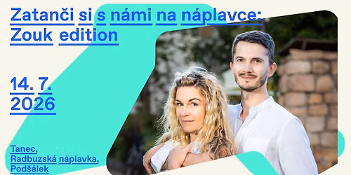 Zatan\u010di si s n\u00e1mi na n\u00e1plavce: Zouk edition