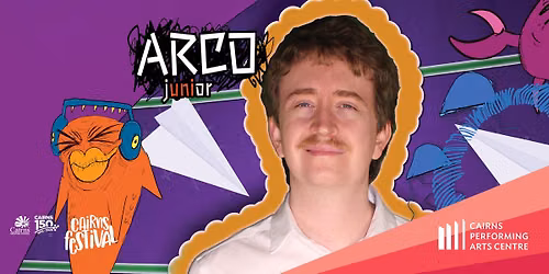 ARCO Jnr || Cairns Performing Arts Centre
