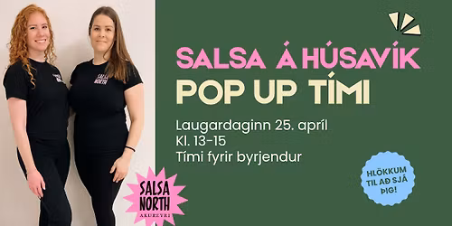 Pop up salsa n\u00e1mskei\u00f0 \u00e1 H\u00fasav\u00edk