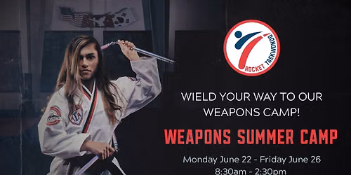 Weapons Training Summer Camp!