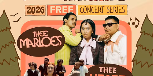 Thee Marloes + Thee Heart Tones @ Levitt Pavilion San Jose (FREE)
