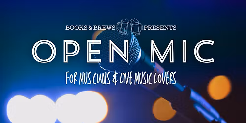 Open Mic Night!