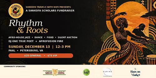 Rhythm & Roots: A Sankofa Scholars Fundraiser