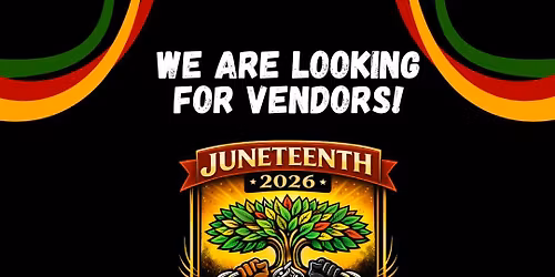 2026 Elkton Juneteenth -Seeking Vendors
