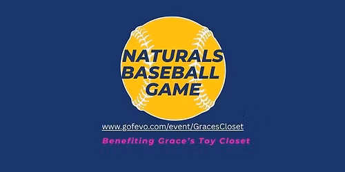 Naturals Game benefiting Grace's Toy Closet