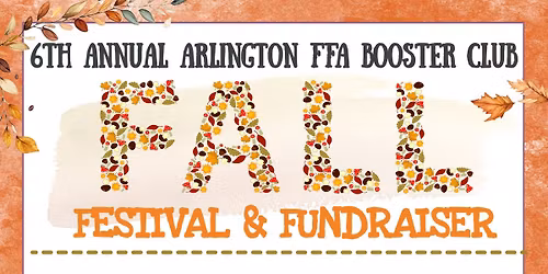 6th ANNUAL ARLINGTON FFA FALL FEST